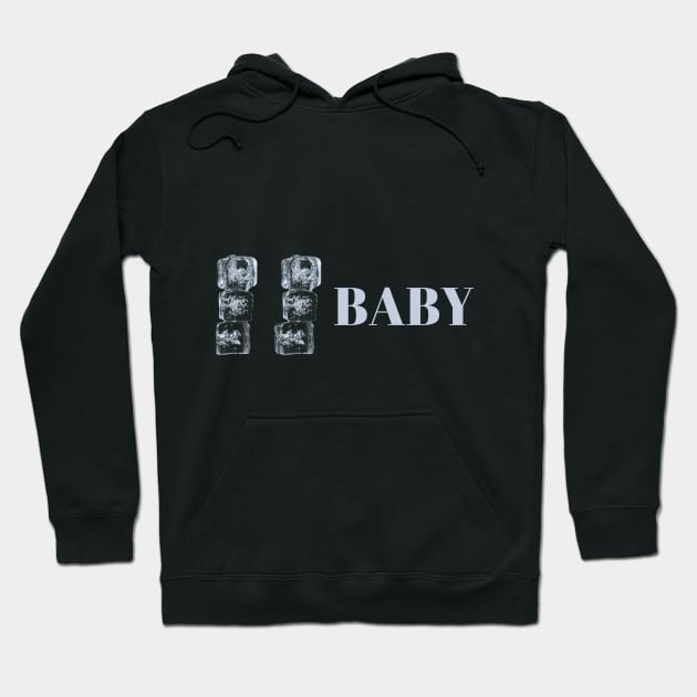 Funny ice ice baby Hoodie by Stelian